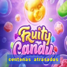 centenas atrasadas jogo do bicho